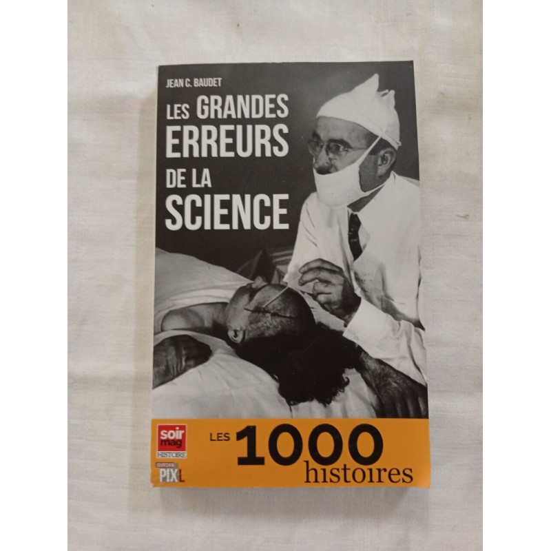 Les grandes erreurs de la science