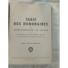 Tarif des honoraires des commissionnaires en douane et des...