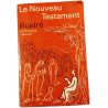 Le Nouveau Testament illustré en français courant