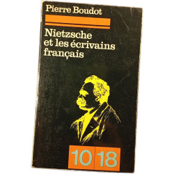 Nietzsche et les écrivains français