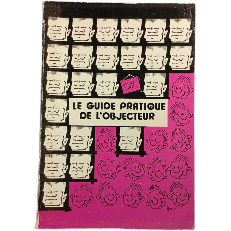 Le guide pratique de l'objecteur