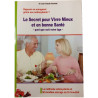 Le Secret pour Vivre Mieux et en bonne Santé