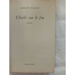 L'huile sur le feu