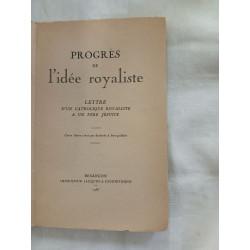 Progrès de l'idée royaliste