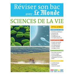 Réviser son bac avec le Monde - SVT: Nouveaux programmes