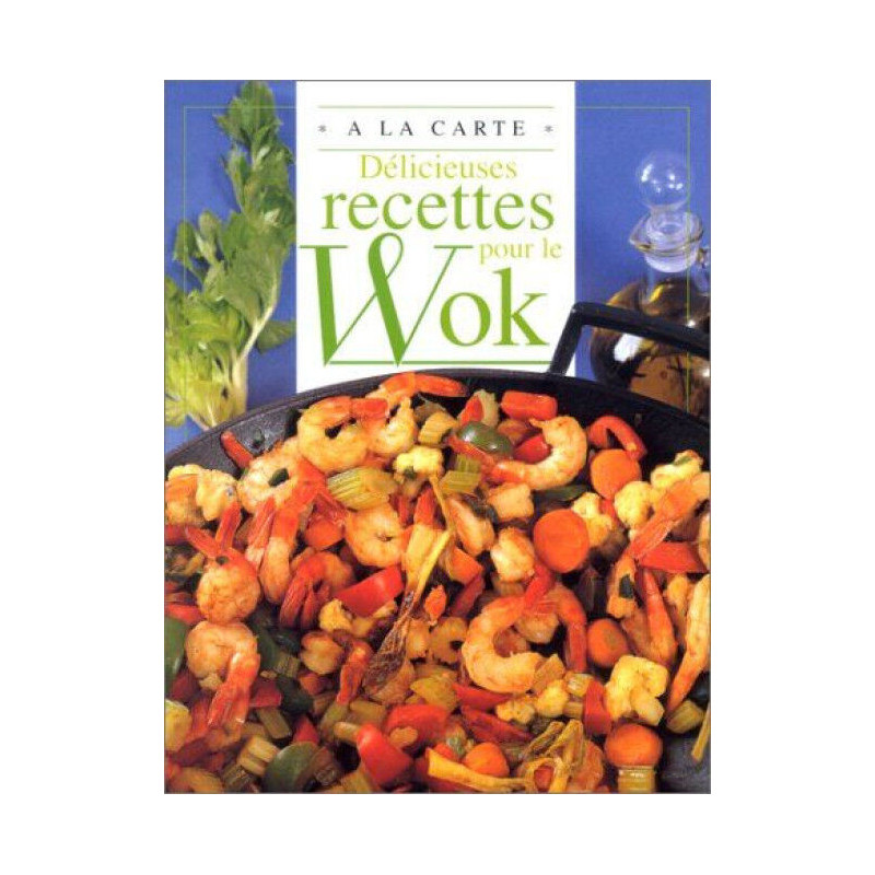 Délicieuses recettes pour le wok