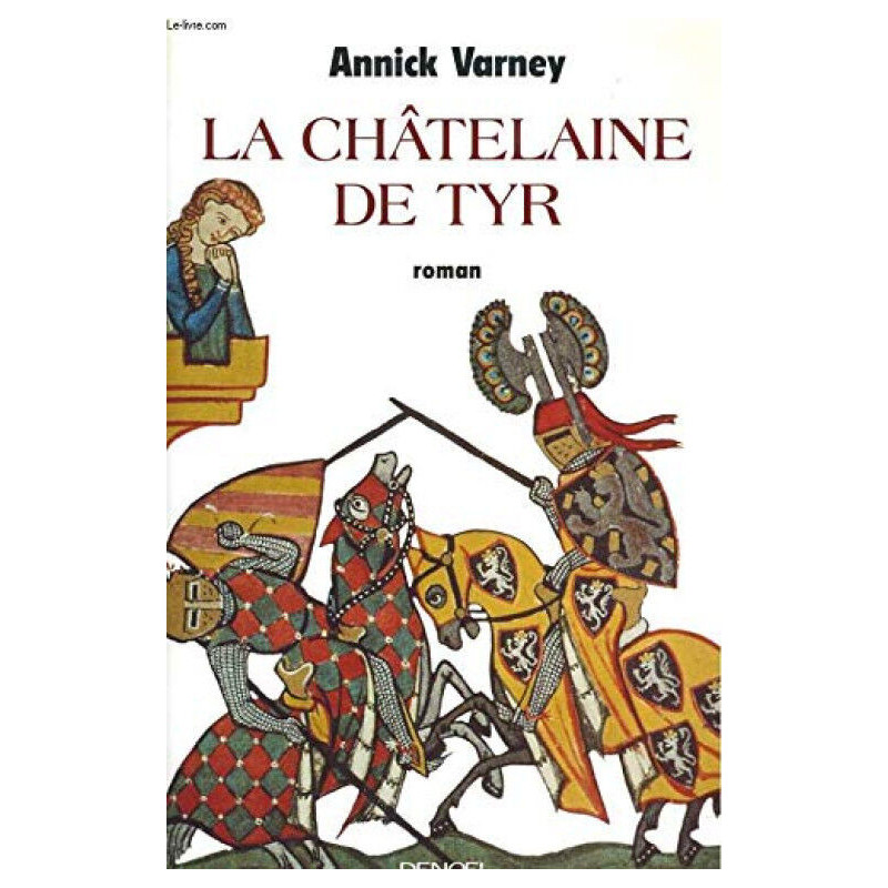 La châtelaine de Tyr