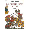 La châtelaine de Tyr