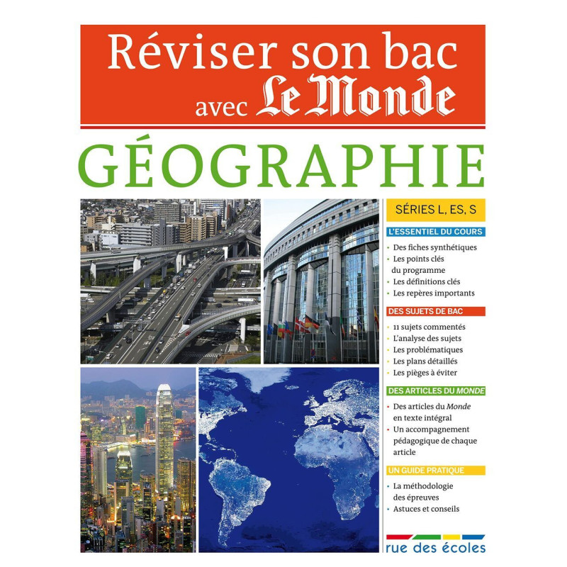 Réviser son bac avec le Monde - Géographie 2011: série L ES S