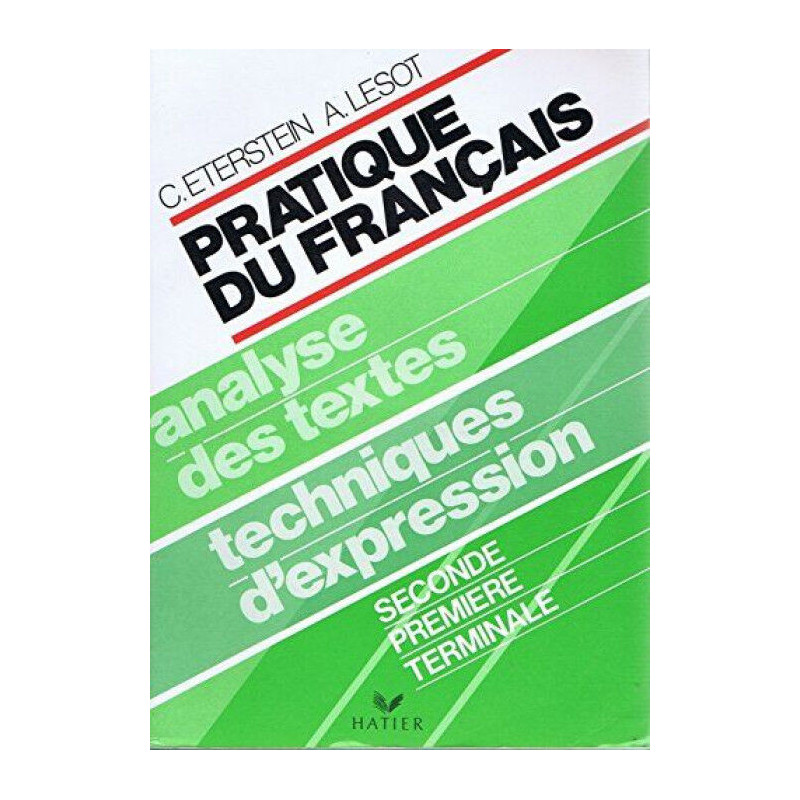 Pratique du français 2nde première term : livre de l'eleve