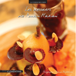Les desserts de Romain Mariani: De l'hôtel Les Roches Rouges