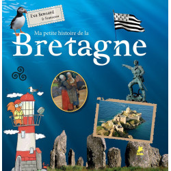 Ma petite histoire de la Bretagne