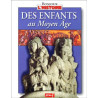 Des enfants au Moyen Âge