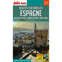 Guide Routes Culturelles d'Espagne 2018-2019 Petit Futé