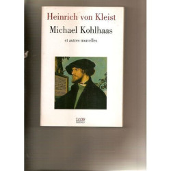 Michael Kohlhaas et autres nouvelles