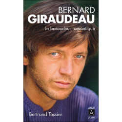 Bernard Giraudeau le baroudeur romantique