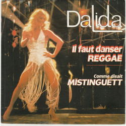 Il Faut Danser Reggae / Comme Disait Mistinguett