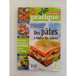 Vie Pratique Gourmand – n°46 – Des pâtes à toutes les sauces...