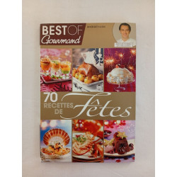 Best Of Gourmand – 70 recettes de fêtes Hiver 2011