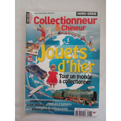 Collectionneur et Chineur – Hors-Série – Jouets d'hier