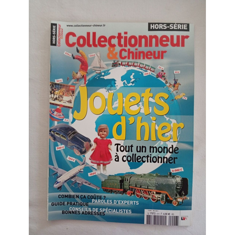 Collectionneur et Chineur – Hors-Série – Jouets d'hier
