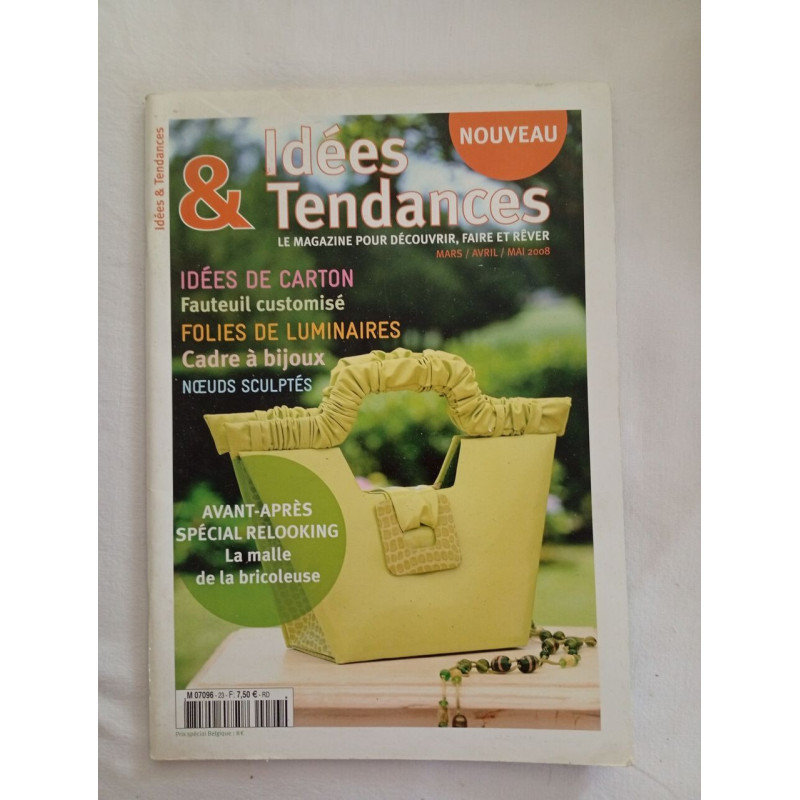 Idées et Tendances – n°23 Mars-Avril-Mai 2008