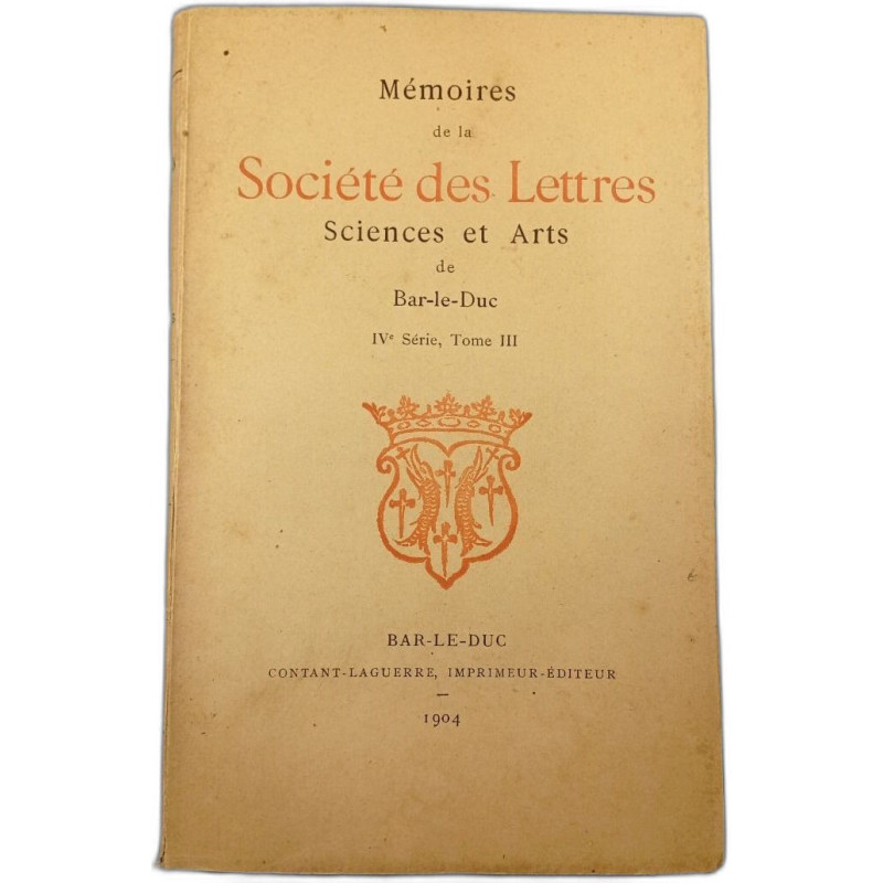 Mémoires de la Société des Lettres Sciences et Arts de Bar-le-Duc...