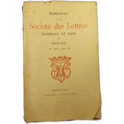 Mémoires de la Société des Lettres Sciences et Arts de Bar-le-Duc...