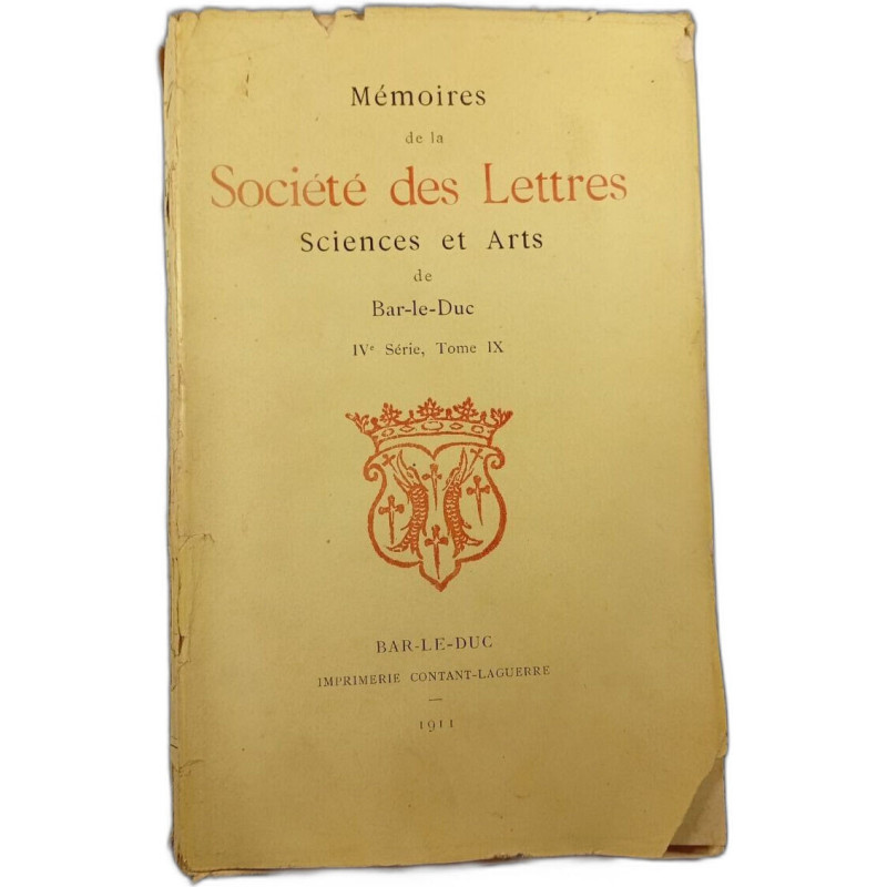 Mémoires de la Société des Lettres Sciences et Arts de Bar-le-Duc...