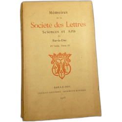 Mémoires de la Société des Lettres Sciences et Arts de Bar-le-Duc...