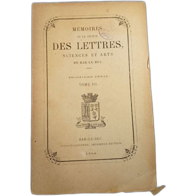 Mémoires de la société des lettres sciences et arts de Bar-le-Duc....