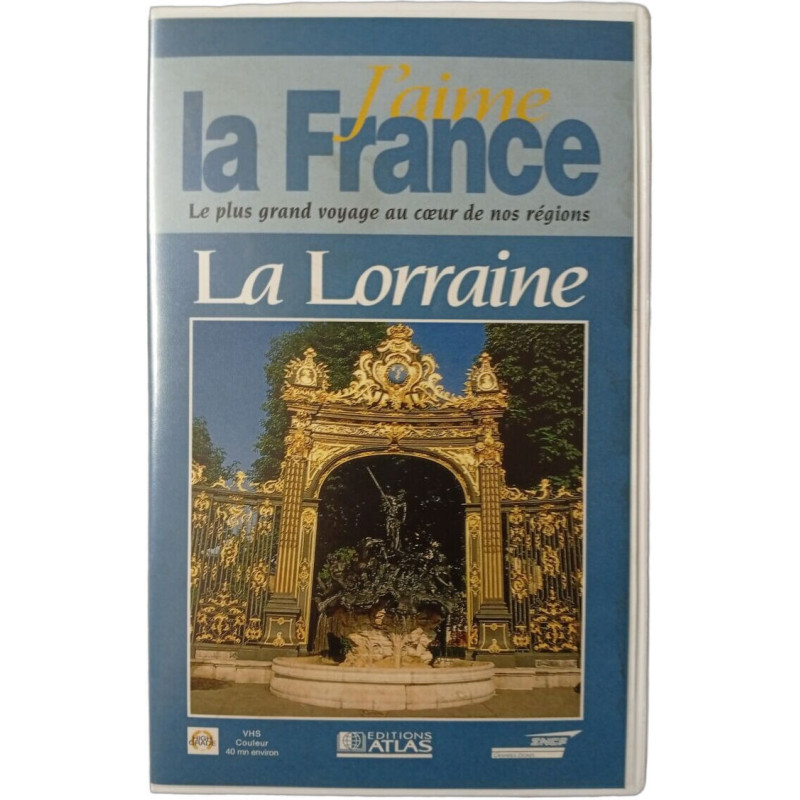 VHS - J'aime la France : La Lorraine