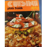 Cuisine: Plats froids