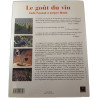 Le Gout Du Vin. Le Grand Livre De La Degustation
