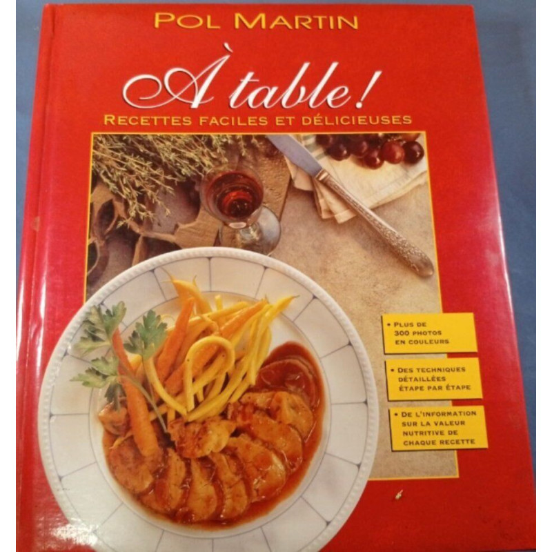 A table ! Recettes faciles et délicieuses