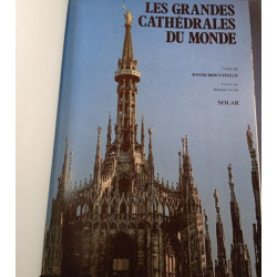 Les grandes cathédrales du monde