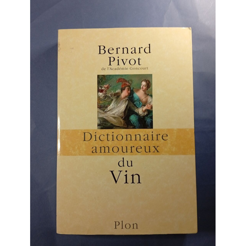 Dictionnaire amoureux du Vin