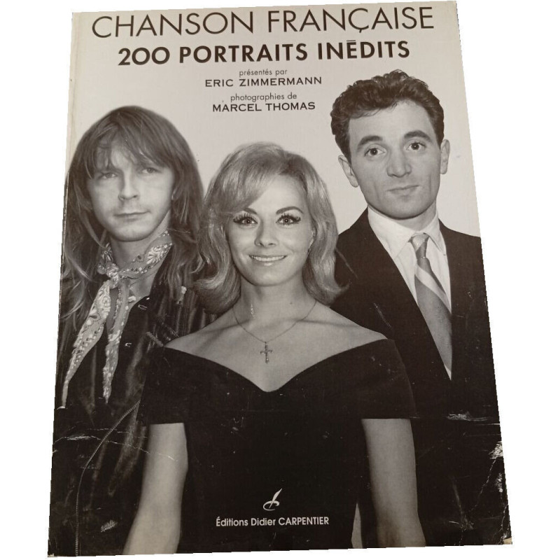 Chanson française : 200 portraits inédits