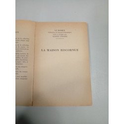 La maison biscornue