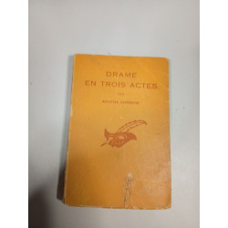 Drame en trois actes