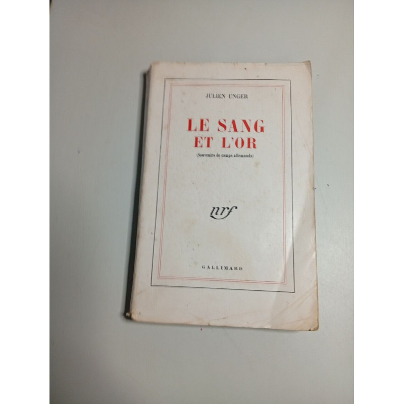 Le sang et l'or