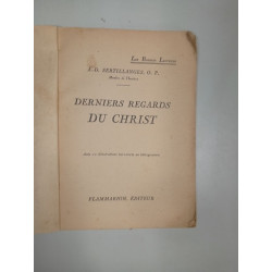 Derniers regards du Christ