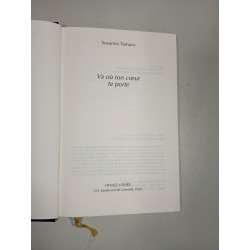 Va où ton cœur te porte