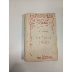 La Force Cachée