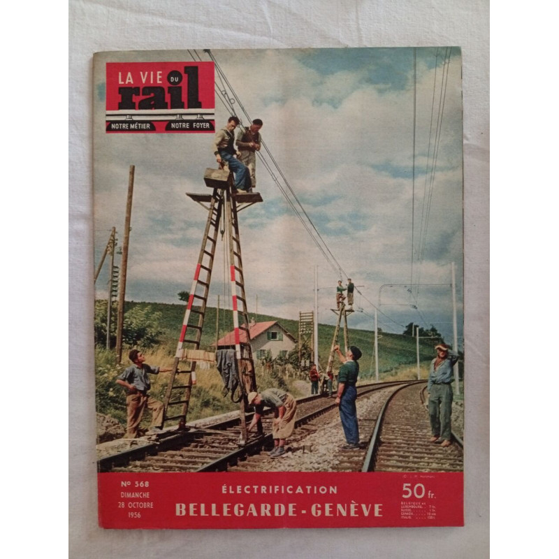 La Vie du Rail / Nº 568./ octobre 1956
