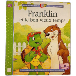 Franklin et le bon vieux temps