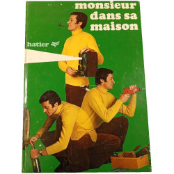 Monsieur dans sa maison