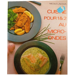 Cuisine pour 1 et 2 au micro-ondes