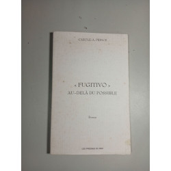 Fugitivo : Au-delà du possible