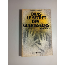Dans le secret des guérisseurs vosgiens